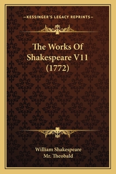 Paperback The Works Of Shakespeare V11 (1772) Book