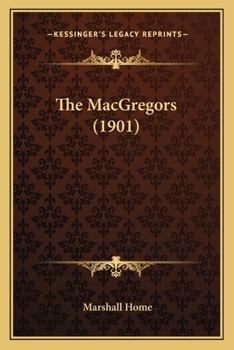 Paperback The MacGregors (1901) Book