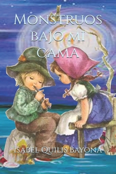 Paperback Monstruos bajo mi cama [Spanish] Book