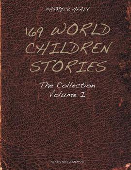 Paperback 169 World Children Stories: The Collection - Vol. 1 Book