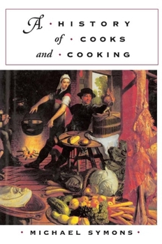 Paperback A History of Cooks and Cooking Book