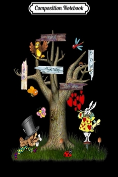Composition Notebook: Women's Alice in Wonderland Men's Alice Wonder  Journal/Notebook Blank Lined Ruled 6x9 100 Pages