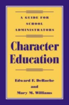 Hardcover Character Education: A Guide for School Administrators Book