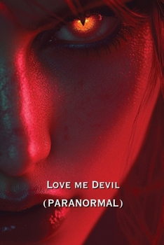 Paperback Love me Devil (PARANORMAL) Book