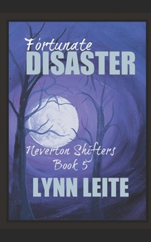 Fortunate Disaster (Neverton Pack series)