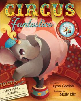 Hardcover Circus Fantastico [With Magnifying Glass] Book