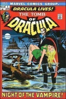 The Tomb of Dracula Omnibus, Vol. 1 - Book #1 of the Tomb of Dracula Omnibus