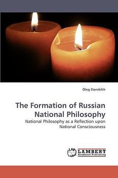 Paperback The Formation of Russian National Philosophy Book