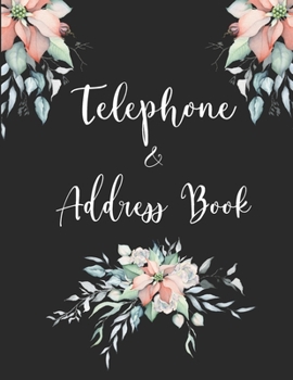 Telephone & Address Book: Large Print Phone Book & Addresses Book with Tabs, Floral Design