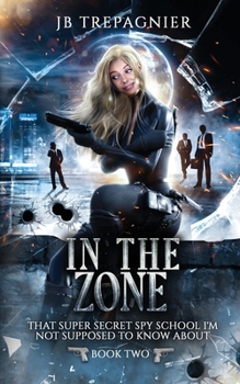 In the Zone - Book #2 of the Special Agent Mauve