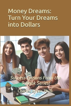 Money Dreams: Turn Your Dreams into Dollars