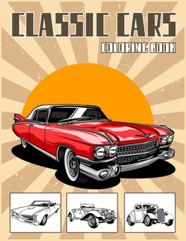 Paperback Classic Cars Coloring Book: Best Vintage Car Colouring Book