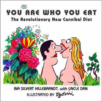 Paperback You Are Who You Eat: The Revolutionary New Cannibal Diet Book