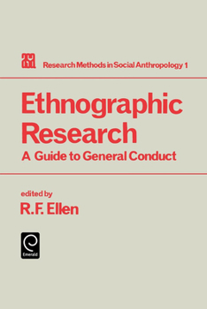 Paperback Ethnographic Research: A Guide to General Conduct Book