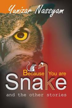 Paperback Because You are Snake Book