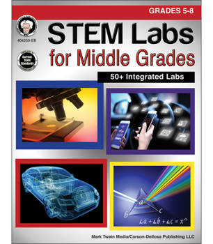 Paperback Stem Labs for Middle Grades, Grades 5 - 8 Book