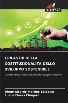 I Pilastri Della Costituzionalità Dello Sviluppo Sostenibile