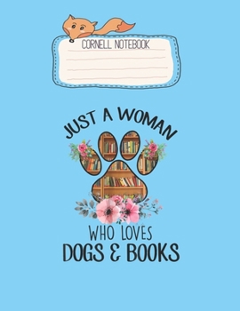 Cornell Notebook: Just A Woman Who Loves Dogs And Books T Pretty Cornell Notes Notebook for Work Marble Size College Rule Lined for Student Journal 110 Pages of 8.5x11 Efficient Way to Use Cornell Met