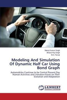 Paperback Modeling And Simulation Of Dynamic Half Car Using Bond Graph Book