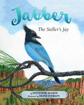 Hardcover Jabber the Steller's Jay Book