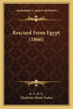 Paperback Rescued From Egypt (1866) Book