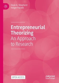 Paperback Entrepreneurial Theorizing: An Approach to Research Book