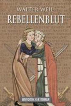 Paperback Rebellenblut: Historischer Roman [German] Book