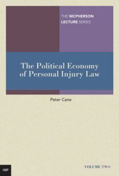 Paperback The Political Economy of Personal Injury Law Book