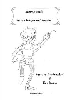 Paperback Scarabocchi Senza Tempo né Spazio [Italian] Book