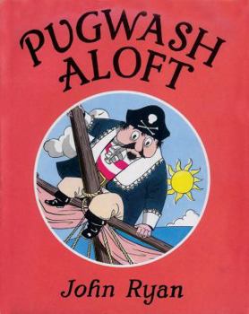 Pugwash Aloft - Book  of the Captain Pugwash