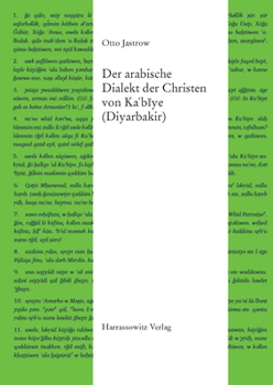 Hardcover Der Arabische Dialekt Der Christen Von Ka'biye (Diyarbakir) [German] Book