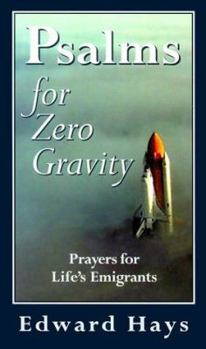 Paperback Psalms for Zero Gravity Book