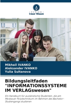 Paperback Bildungsleitfaden "INFORMATIONSSYSTEME IM VERLAGswesen" [German] Book