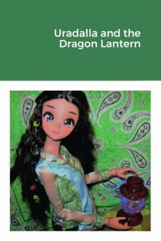 Paperback Uradalla and the Dragon Lantern Book