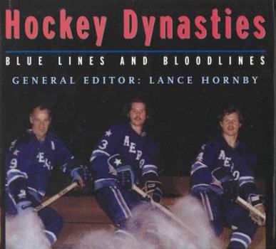 Hardcover Hockey Dynasties Blood Lines & Book