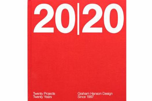 Hardcover 20/20: Graham Hanson Design Book