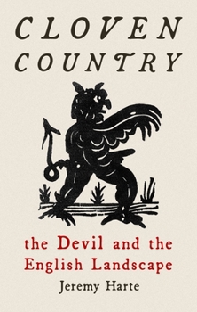 Hardcover Cloven Country: The Devil and the English Landscape Book