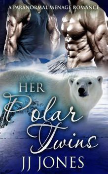 Paperback Her Polar Twins Book