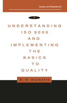 Hardcover Understanding ISO 9000 and Implementing the Basics to Quality Book