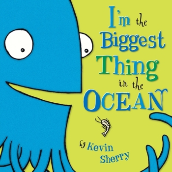 Hardcover I'm the Biggest Thing in the Ocean! Book