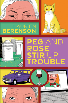 Paperback Peg and Rose Stir Up Trouble Book