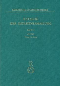 Hardcover Katalog Der Ostasiensammlung: Band 3: China, Hsing-Li Sheng [German] Book