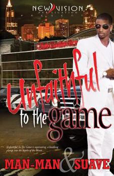 Paperback Unfaithful To The Game Book