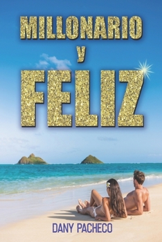 Paperback Millonario y Feliz [Spanish] Book