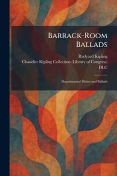 Paperback Barrack-Room Ballads: Departmental Ditties and Ballads Book