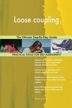 Paperback Loose coupling The Ultimate Step-By-Step Guide Book