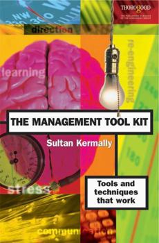 Paperback The Management Tool Kit: Tools and Techniques That Work Book