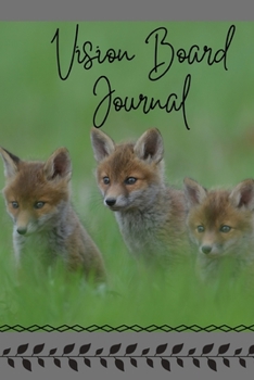 Paperback Vision Board Journal: 2020 Monthly Goal Planner Tracker Notebook Adorable Fox Kits Cover Book