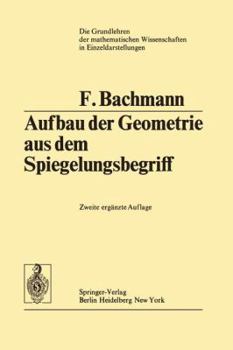 Paperback Aufbau Der Geometrie Aus Dem Spiegelungsbegriff [German] Book