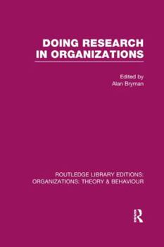 Paperback Doing Research in Organizations (RLE: Organizations) Book
